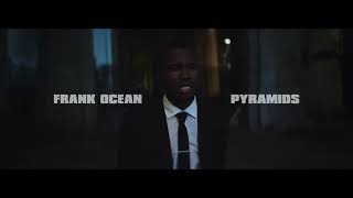 Frank Ocean - Pyramids (Official Music Video)