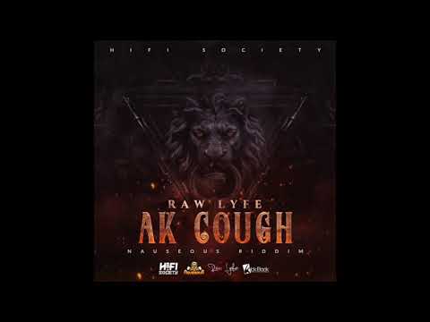 Raw Lyfe - Ak Cough (Official Audio)