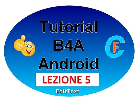 Tutorial B4A lezione 5 edittext