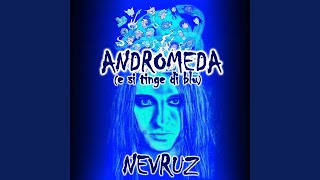 Andromeda (feat. Luca Cassani, Andrea Morelli) (E si tinge di blu)