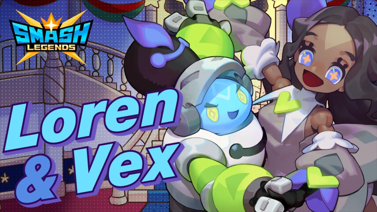 [SMASH LEGENDS] Let's meet Loren & Vex in SMASH LEGENDS!​