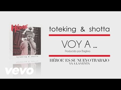 Toteking, Shotta - Voy A.... (Audio)