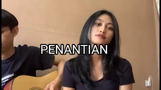 Download lagu Penantian - Armada (Cover by wanda permatahati) mp3