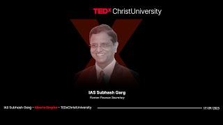 Economic Decisions That Shape a Nation | Subhash Chandra Garg | TEDxChrist University