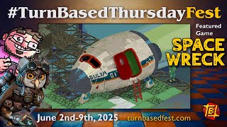 Playing Space Wreck as Part of #TurnBasedThursdayFest