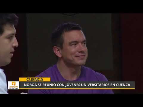 Noboa se reunió con jóvenes universitarios en Cuenca