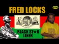 Fred Locks - Black Star Liner (Ext. Mix)
