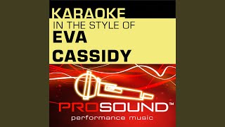 Wade In The Water (Karaoke Instrumental Track) (In the style of Eva Cassidy)