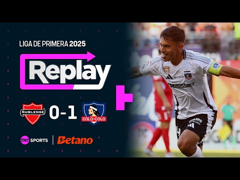 TNT Sports Replay: Ñublense 0 - 1 Colo Colo | Fecha 26