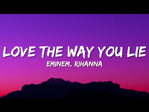 Eminem - Love The Way You Lie (Lyrics) ft. Rihanna