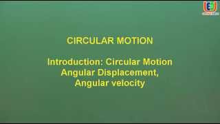 IIT JEE: Physics Online Video lectures - Circular Motion By NKC Sir