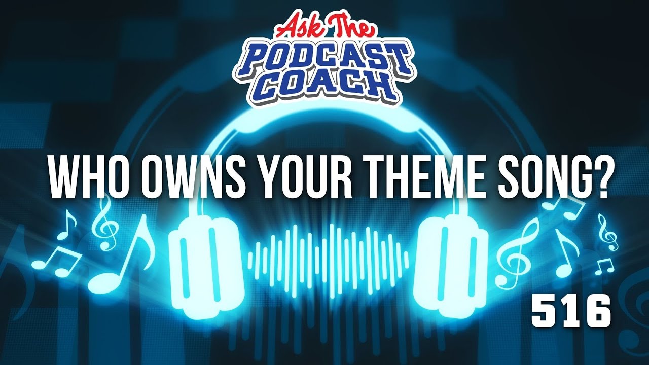 Who Owns Your Theme Song?