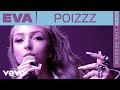 Eva - Poizzz (Live | ROUNDS | Vevo) Eva - Poizzz (Live | ROUNDS | Vevo)