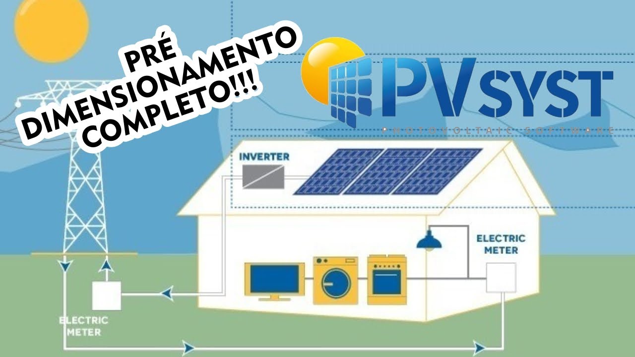 PVsyst - Pré dimensionamento de sistema fotovoltaico