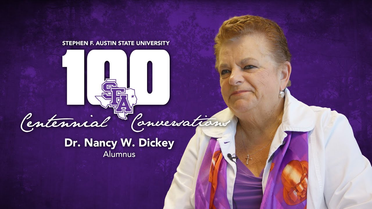 SFA Centennial video interview with Dr. Nancy W. Dickey