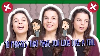 Learn the Top 10 English Phrases that Make You Look Like a Fool