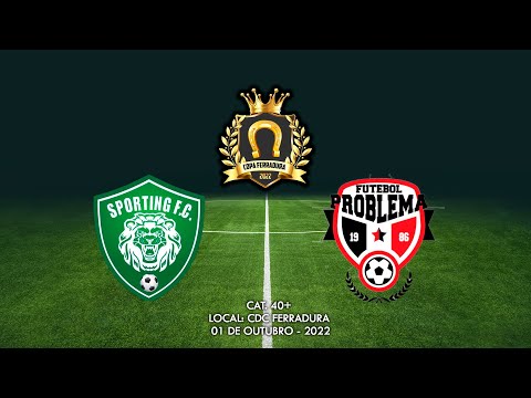 Sporting F. C. 10 x 0 Futebol Problema - COPA CDC FERRADURA 40+ (01/10/2022)