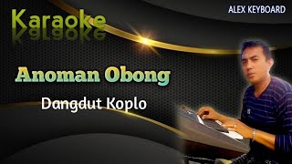 Download lagu Anoman Obong !! Dangdut Koplo - Karaoke mp3