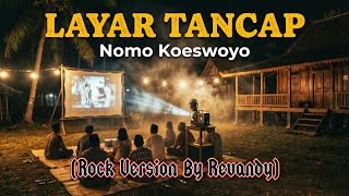 Download lagu Layar Tancap - Nomo Koeswoyo | Rock Version Cover by Revandy mp3
