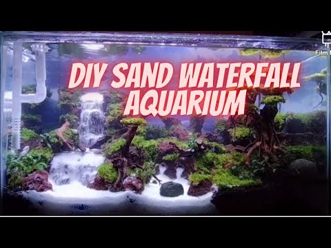 DIY Sand Waterfall Aquarium