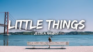 Jessica Mauboy - Little Things (Lyrics)