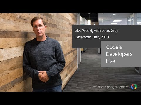 GDL Weekly with Louis Gray for December 18th, 2013