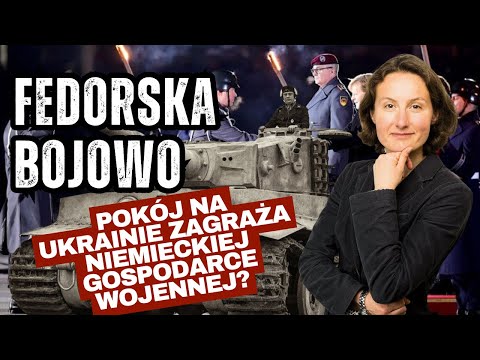 Pokój na Ukrainie zagraża niemieckiej gospodarce wojennej? #fedorskabojowo 