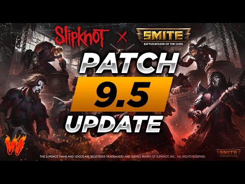 ANALIZANDO LAS PATCH NOTES 9.5, MEGACAMBIOS Y SLIPKNOT - Warchi - Smite Patch Notes