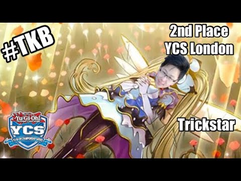 Yu-Gi-Oh! YCS London 2018 - 2nd Place - Trickstar - TKB’s Ping Xiao