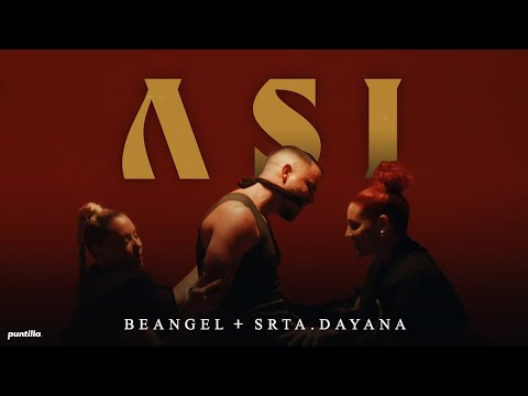 Beangel, Srta Dayana - Así (Video Oficial)