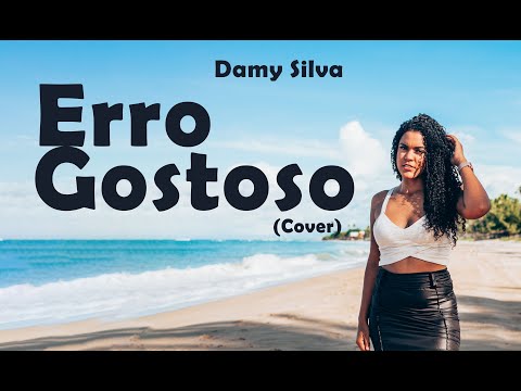 DAMY SILVA - ERRO GOSTOSO (COVER) - SIMONE MENDES