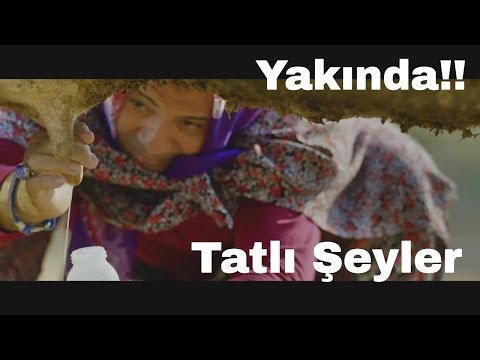 Tatlı Şeyler - Fragman
