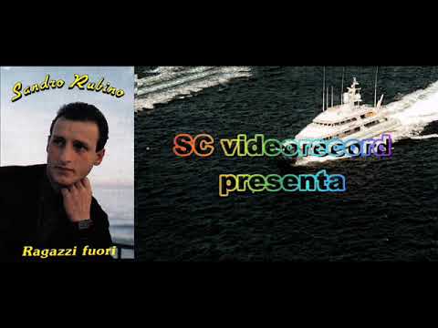 SANDRO RUBINO RAGAZZI FUORI 1990