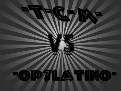 |-T-C-N- Vs -Op7Latino-|