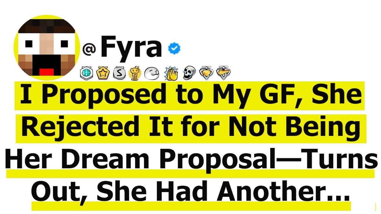 I Proposed to My GF, She Rejected It for Not Being Her Dream Proposal—Turns Out, She Had Another...