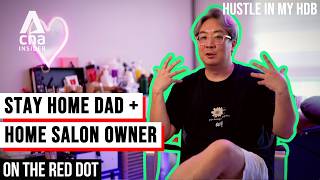 This Korean Dad Runs A Hair Salon In His HDB Flat | On The Red Dot - Hustle In My HDB