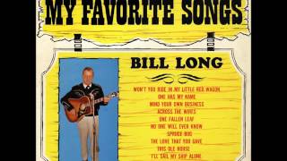 Bill Long - What A Waste Of A Good Corn Likker