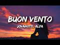 Jovanotti, Alfa – BUON VENTO (Testo)