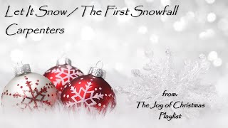 Let It Snow / The First Snowfall – Carpenters | Fireside Swing and Winter Whimsy (1984)