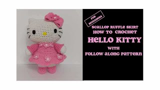Hello Kitty Crochet Tutorial with Pattern Scallop Ruffle Skirt