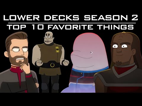Our TOP 10 Favorite Things from Lower Decks S2