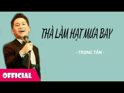 Thể hiện bởi Trọng Tấn