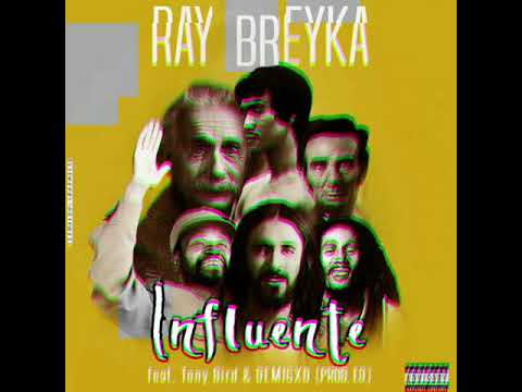 Ray Breyka - Influente (lyric video)