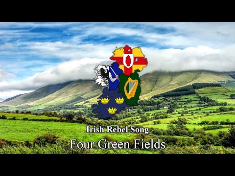 Four Green Fields - Irish Rebel Song (Lyrics)