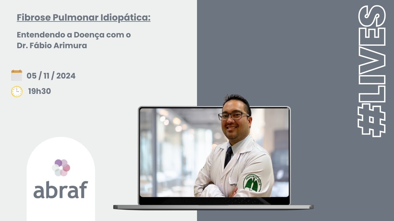 Entendendo a Fibrose Pulmonar com Dr. Fábio Arimua