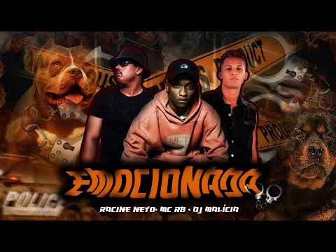 RACINE NETO, DJ MALÍCIA E MC RB - EMOCIONADA