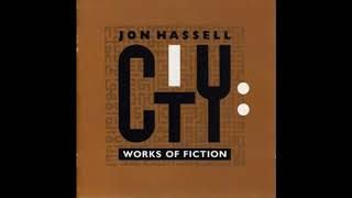 Jon Hassell   Voiceprint (Blind To The Facts)