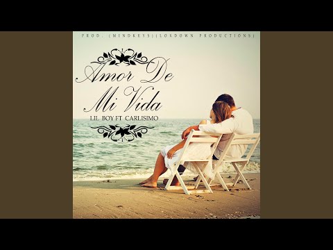 AMOR DE MI VIDA (feat. LIL BOY KIHN ESTYLOCARO)
