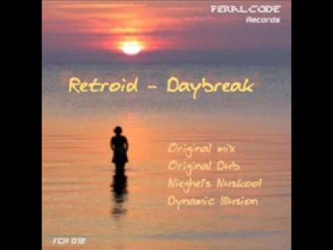 Retroid - Daybreak (Original Mix) [Feralcode Records]