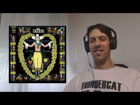 Reaction to Sweetheart of the Rodeo Side A - The Byrds